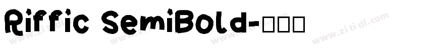 Riffic SemiBold字体转换